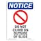 Signmission OSHA Notice, 5" Height, Do Not Climb On Outside Sign With Symbol, 5" X 3.5", Portrait OS-NS-D-35-V-11104 - alternate 1